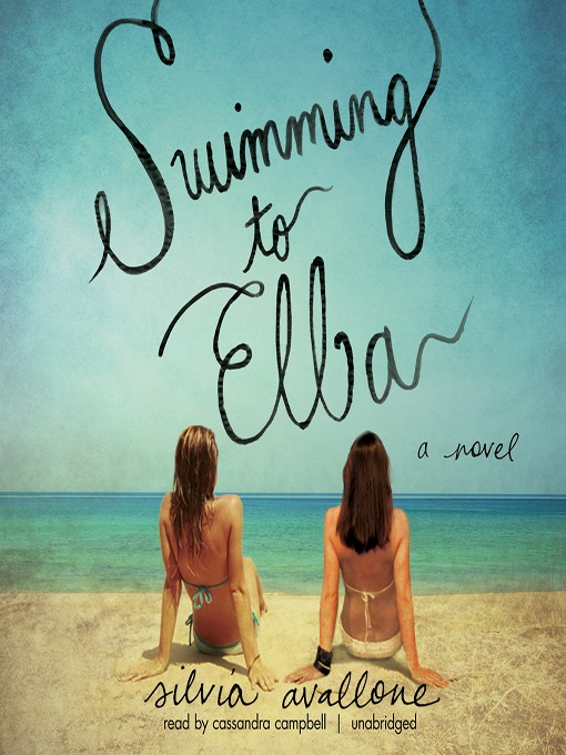 Title details for Swimming to Elba by Silvia Avallone - Available